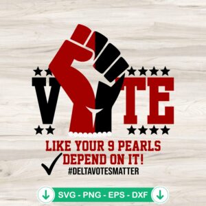 Delta Sigma Theta Vote SVG file for Cricut cutting machine