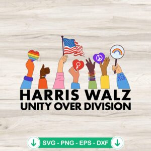 Harris Walz Unity Over Division SVG file for cutting machines