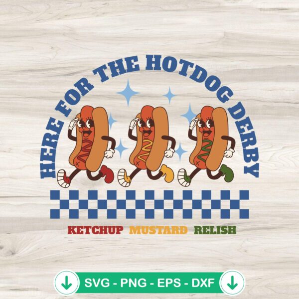 Here For The Hotdog Derby SVG file for Cricut cutting machine