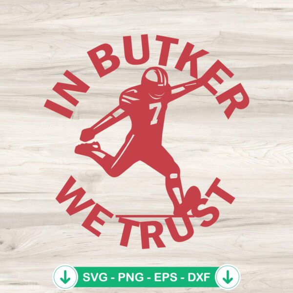 In Butker We Trust SVG file for Cricut cutting machine