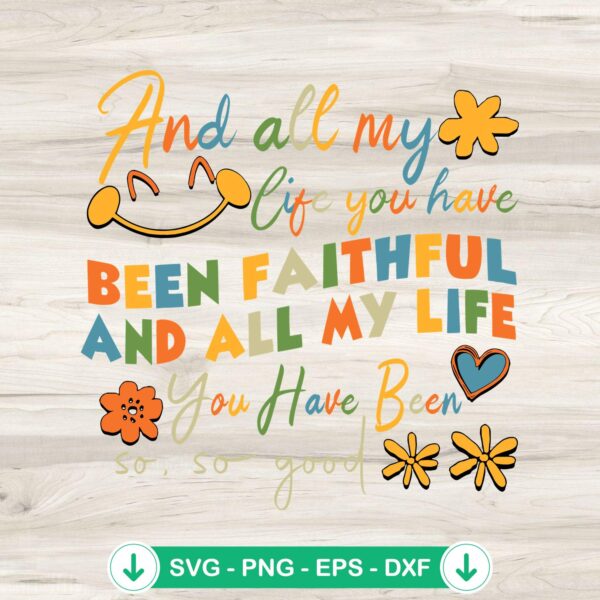 And All My Life SVG file – Christian Bible verse cutting file