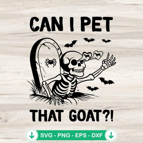 Can I Pet That Goat Funny SVG cutting file for Halloween