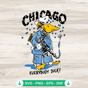 Chicago Everybody Duck svg file - gangster mobster vintage design