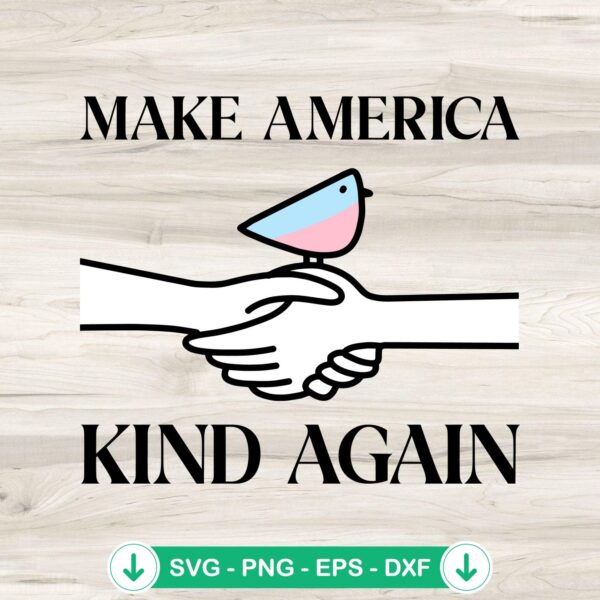 Make America Kind Again SVG file for Cricut cutting machine