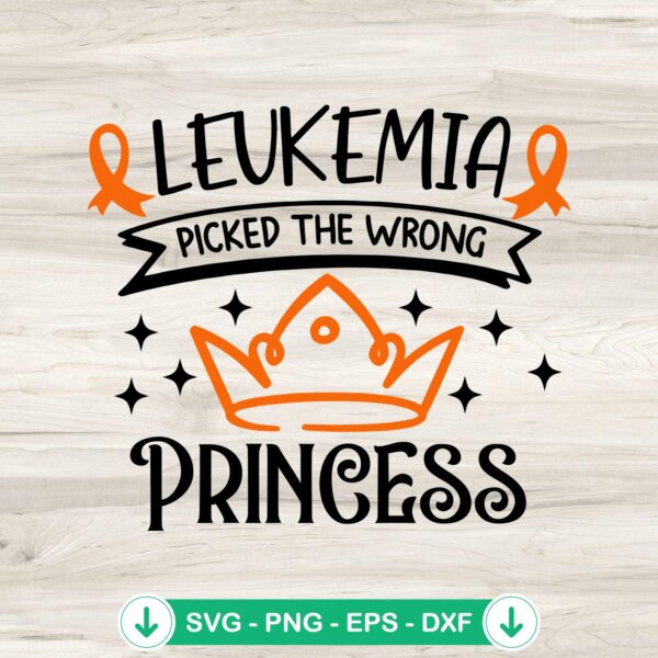 Leukemia Picked The Wrong Princess SVG file for cutting machines