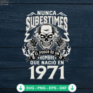 Nunca Subestimes SVG file - El Poder De Un Hombre cutting file