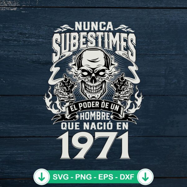 Nunca Subestimes SVG file - El Poder De Un Hombre cutting file