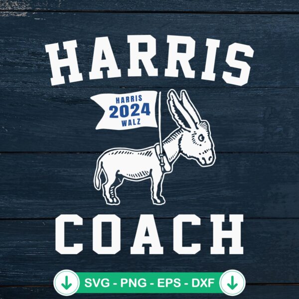 Democrat Harris Coach Funny SVG file for Cricut cutting machine
