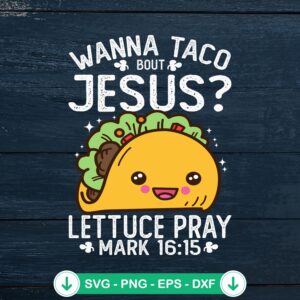 mockup-225860.jpg Wanna Taco Bout Jesus SVG file for Cricut cutting machine