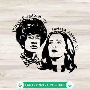 Shirley Chisholm '72 svg file for cricut cutting projects