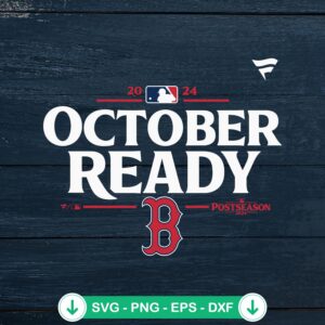 Boston Red Sox October Ready SVG file for Cricut cutting