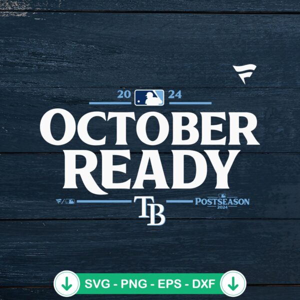 Tampa Bay Rays October Ready SVG file for Cricut and cutting projects