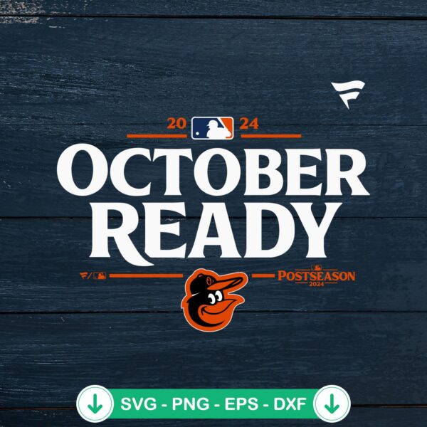 Baltimore Orioles October Ready svg file for Cricut cutting file