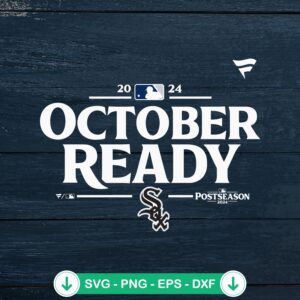 Chicago White Sox October Ready SVG file for Cricut cutting