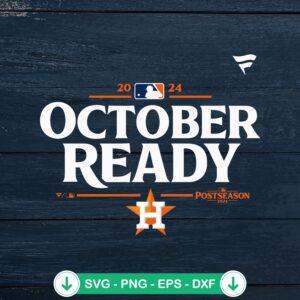 Houston Astros October Ready SVG file for Cricut cutting machine