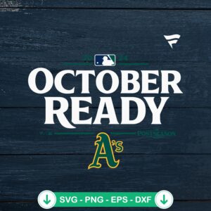 Oakland Athletics October Ready SVG file for cricut svg cutting