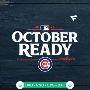 Chicago Cubs October Ready SVG file for Cricut cutting machine