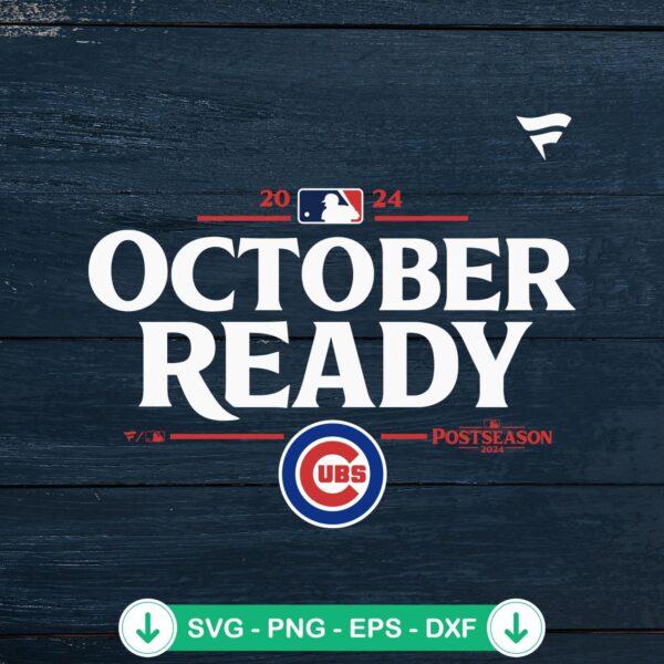 Chicago Cubs October Ready SVG file for Cricut cutting machine