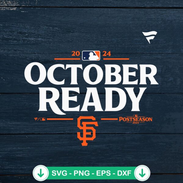 San Francisco Giants October Ready svg file for cricut cutting