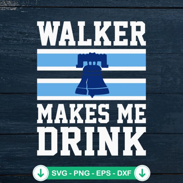 Walker Makes Me Drink SVG file for Philadelphia Phillies logo