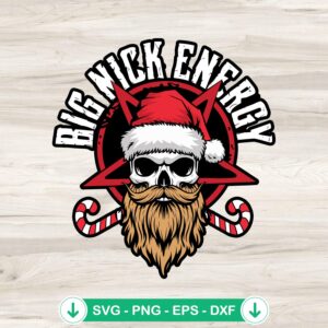 Satanic Santa Big Nick Energy SVG file for Cricut cutting machine