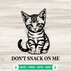 Don't Snack On Me SVG file for Cricut cutting machine