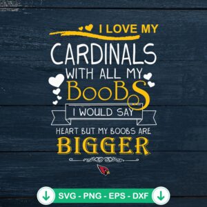 I Love My Cardinals SVG file for Cricut cutting machine