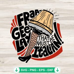 Fra-Gee-Lay Leg Lamp SVG file for Cricut cutting machine