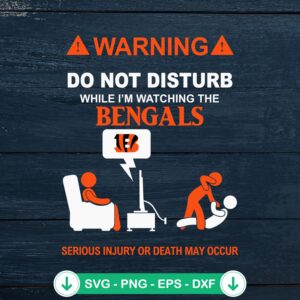Cincinnati Bengals warning svg file for Do Not Disturb TV
