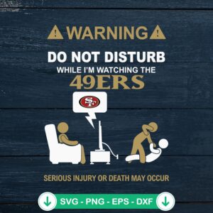 Warning San Francisco 49ers SVG cutting file for Cricut