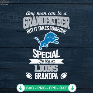 To Be A Detroit Lions Grandpa SVG file for Cricut