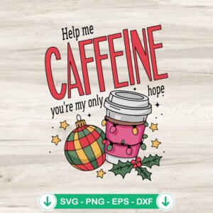 Help Me Caffeine SVG file for Cricut cutting machine
