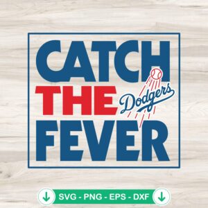 Los Angeles Dodgers SVG file - Catch The Fever cutting file