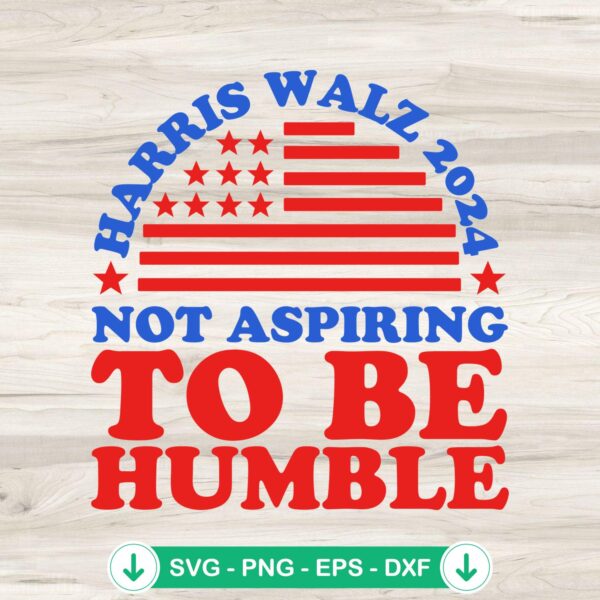 Harris Walz 2024 quote svg file for cricut cutting machine