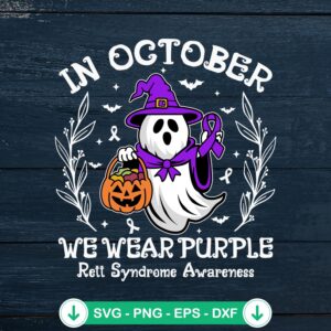 In October We Wear Purple SVG file for Rett Syndrome awareness
