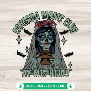 Cansada Moms Club SVG file for Halloween, cutting file