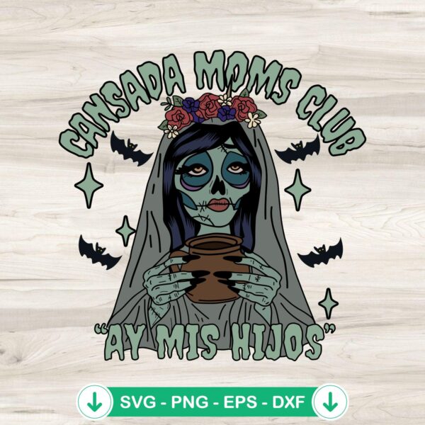 Cansada Moms Club SVG file for Halloween, cutting file