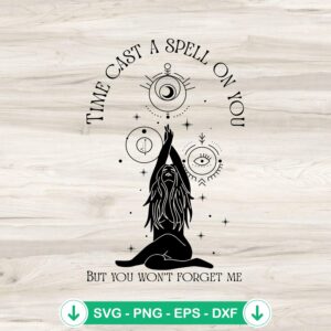 Time Cast A Spell On You SVG file for Cricut and cutting machines