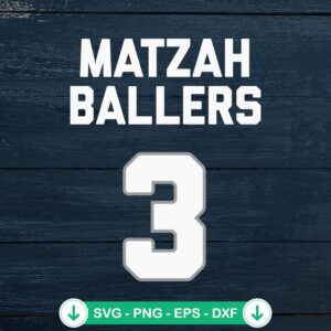 Matzah Ballers Funny SVG file, cut file for Cricut