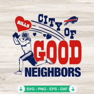 Bills City Of Good Neighbors SVG file for Cricut and cutting machines