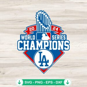 2024 World Series Champions svg file for Dodgers baseball trophy