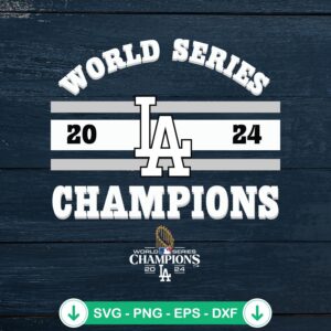 2024 World Series Champions SVG file for Los Angeles Dodgers