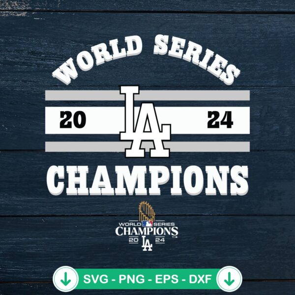 2024 World Series Champions SVG file for Los Angeles Dodgers