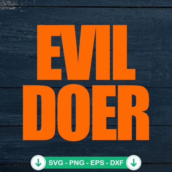 Evil Doer SVG file for Halloween, monster cutting file