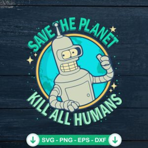 Futurama Bender Save The Planet svg file - cricut svg cutting file