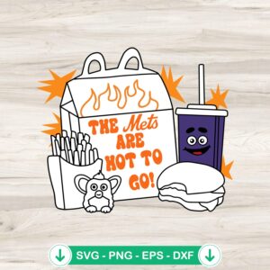 The Mets Are Hot To Go svg file for Cricut cutting file