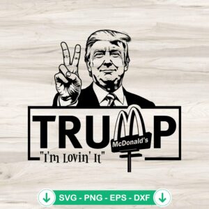 Trump McDonald's SVG file for Cricut and cutting machines