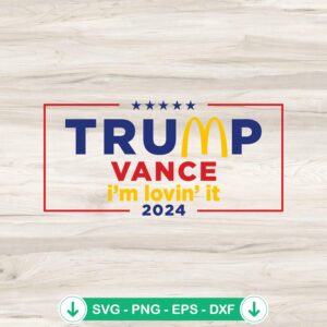 Trump Vance McDonald's SVG file for Cricut and cutting machine
