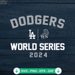 Dodgers World Series 2024 SVG file - Cricut SVG cut file