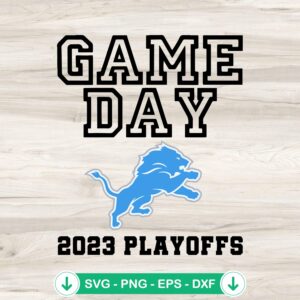 Game Day Detroit Lions playoffs svg file for cutting machine
